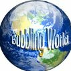 Bubbling World