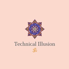 Technical Illusion