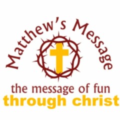 Matthew's Message