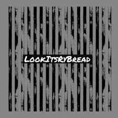LookItsRyBread