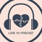 LOVE 101 Podcast