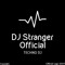 DJ Stranger_Official ]