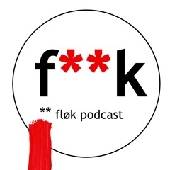 FLØK Podcast