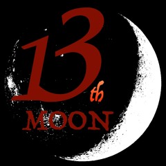 13th. moon