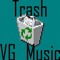 Trash VG Music