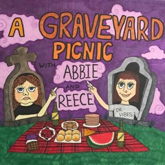 A Graveyard Picnic With Abbie & Reece
