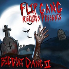 BIG DIRT DANG II