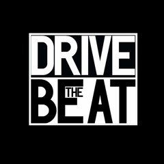 Drive the Beat