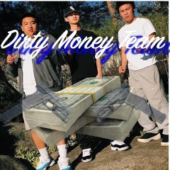 Dirty Money Team