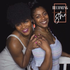 Becoming She