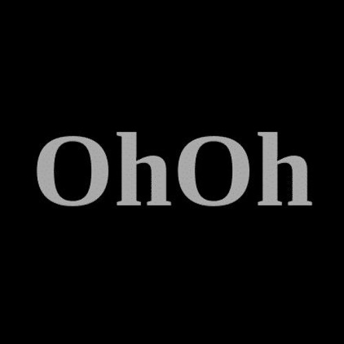 Stream OhOh music | Listen to songs, albums, playlists for free on SoundCloud OhOh