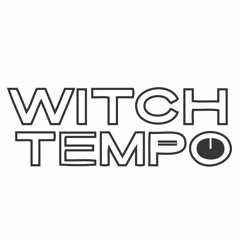 WITCH TEMPO Podcast