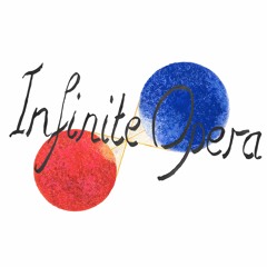 Infinite Opera