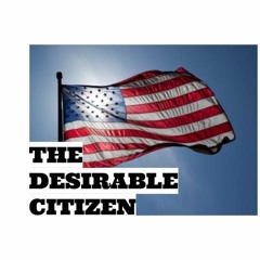 The Desirable Citizen