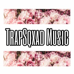 TrapSqxad Music