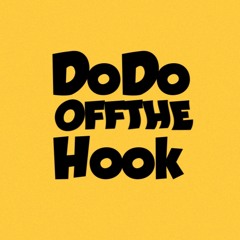 dodo off the hook