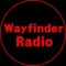 Wayfinder Radio