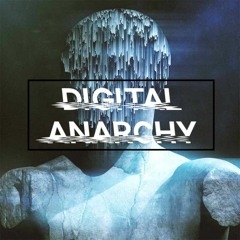 Stream Digital Anarchy music | Listen to songs, albums, playlists 