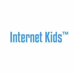 Internet Kids