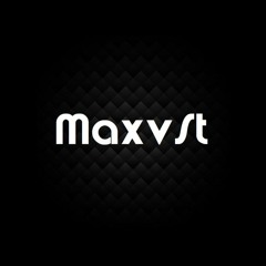 MaxvSt