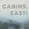 Cabins East Band