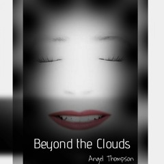 Beyond the Clouds