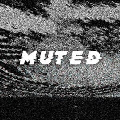 Muted