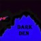 Dark Den