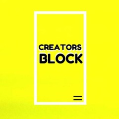 CREATORS BLOCK