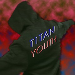 TITAN YOUTH