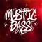 Mystic Bass