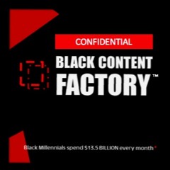 Black Content Factory