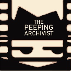 The Peeping Archivist