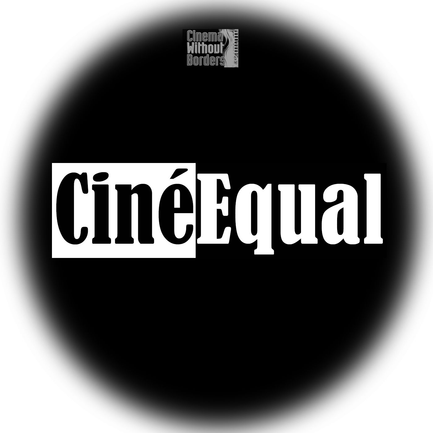 Cinema Without Borders -  CineEqual