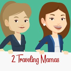 2 Traveling Mamas