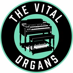 The Vital Organs