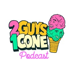 2 Guys 1 Cone