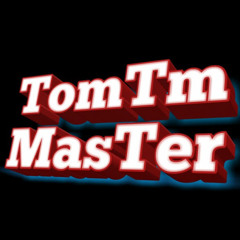 TomTm MasTer