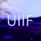 UIEF (Part 1)