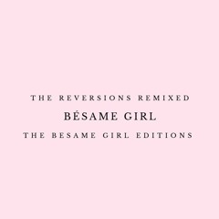 Besame Girl
