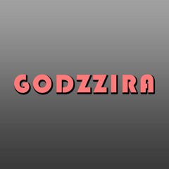 GODZZIRA