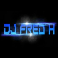 DJ Fred H