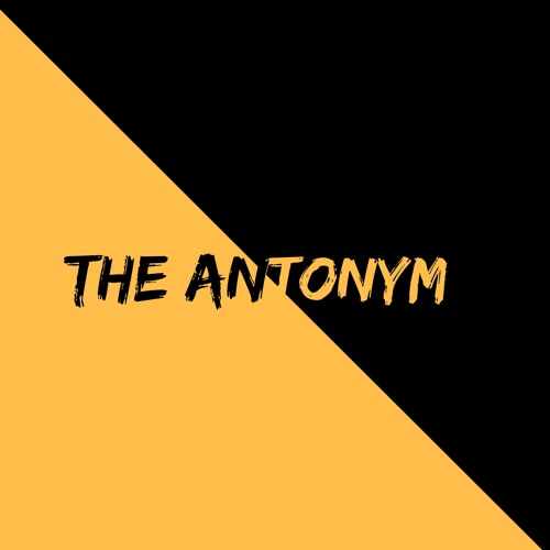 Stream The Antonym Music Listen To Songs Albums Playlists For Free