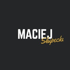 Maciej S.