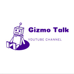 Gizmo Talk