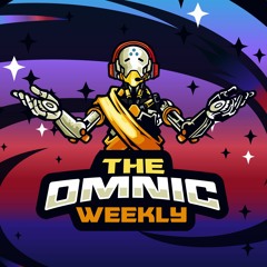 The Omnic Weekly: Episode 126 - A sucker for punishment