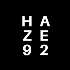 HAZE 92