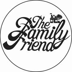 TheFamilyFriend