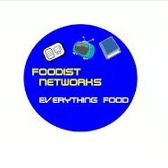 Foodist Networks