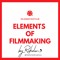 Elements of Filmmaking